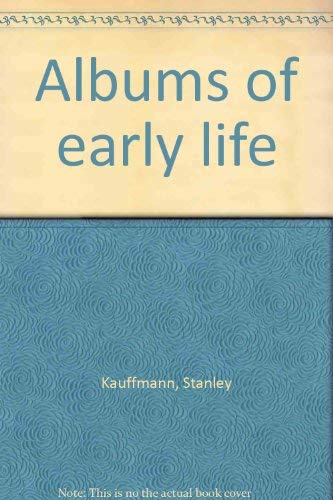 Beispielbild fr Albums of Early Life zum Verkauf von Better World Books