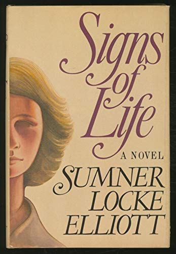 Stock image for Signs of life: A novel for sale by Court Street Books/TVP Properties, Inc.