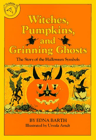 Stock image for Witches, Pumpkins, and Grinning Ghosts: The Story of the Halloween Symbols for sale by Orion Tech