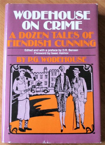 Stock image for Wodehouse On Crime for sale by Anthology Booksellers