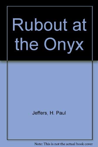 Beispielbild fr Rubout at the Onyx zum Verkauf von Books From California