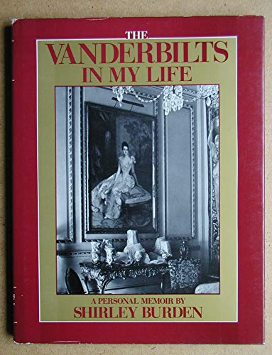 Imagen de archivo de The Vanderbilts in My Life: A Personal Memoir a la venta por HPB-Emerald
