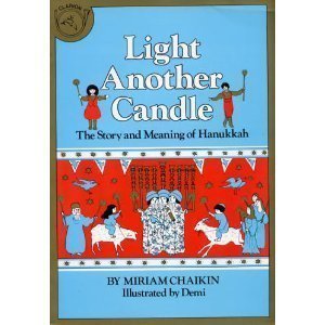 Stock image for Light Another Candle : The Story and Meaning of Hanukkah for sale by Jen's Books