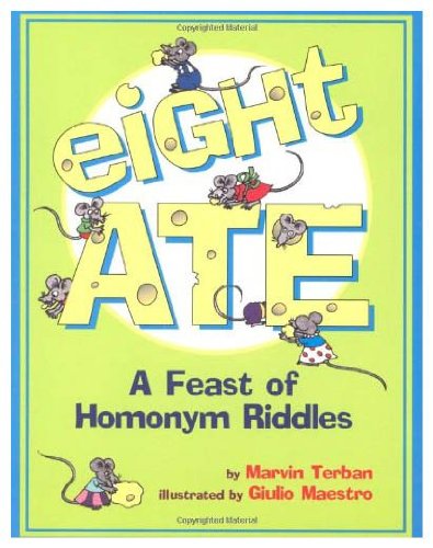 Stock image for Eight Ate a Feast of Homonym Riddles for sale by Nealsbooks