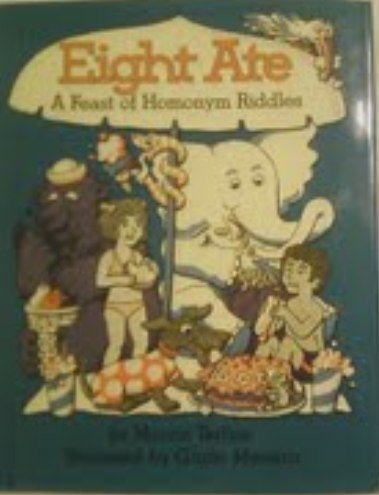 Stock image for Eight Ate a Feast of Homonym Riddles for sale by Nealsbooks