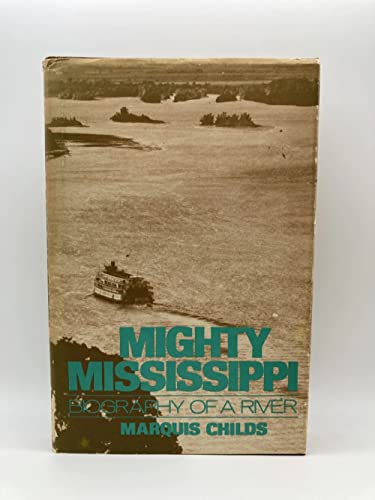 Imagen de archivo de Mighty Mississippi a la venta por Books of the Smoky Mountains