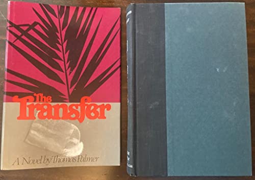 Imagen de archivo de The Transfer a la venta por Front Cover Books