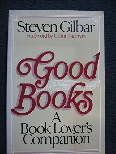 9780899191324: Good Books: A Book Lover's Companion