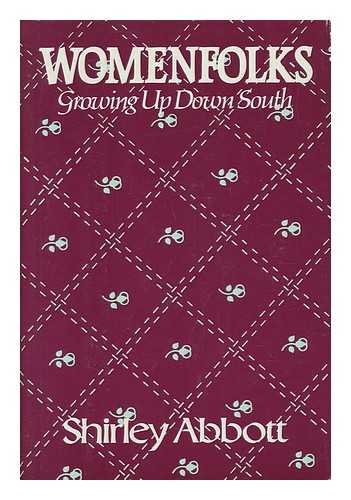 Imagen de archivo de Womenfolks: Growing Up Down South a la venta por Books of the Smoky Mountains