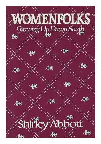 9780899191560: Womenfolks: Growing Up Down South