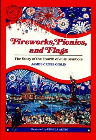 Beispielbild fr Fireworks, Picnics and Flags zum Verkauf von Wonder Book