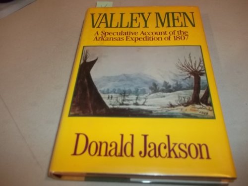 Stock image for Valley Men: A Fictional Narrative of Exploration - Uncorrected Proof for sale by UHR Books