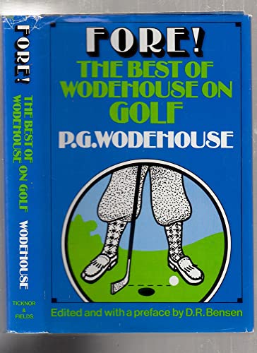 Stock image for FORE!: The Best of Wodehouse on Golf for sale by Shoemaker Booksellers