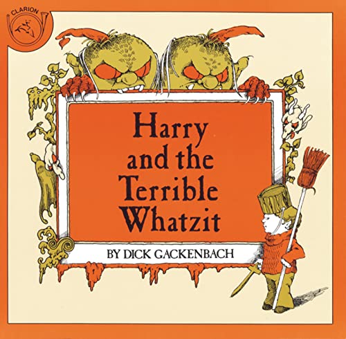 Stock image for Harry and the Terrible Whatzit for sale by SecondSale