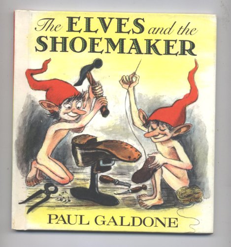 The Elves and the Shoemaker (9780899192260) by Galdone, Paul