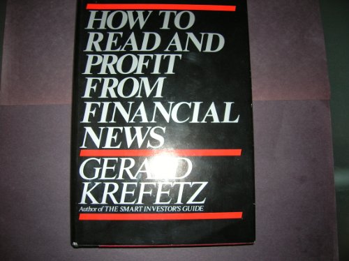 Beispielbild fr How to read and profit from financial news zum Verkauf von Robinson Street Books, IOBA