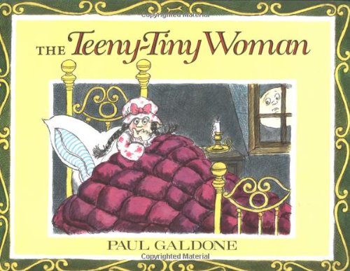 Beispielbild fr The Teeny-Tiny Woman: A Ghost Story zum Verkauf von Voyageur Book Shop