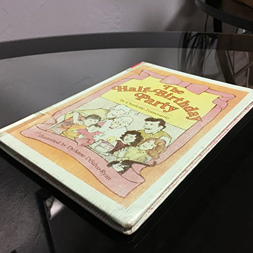 Stock image for The Half-Birthday Party for sale by ThriftBooks-Atlanta