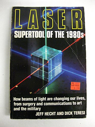 Beispielbild fr Laser : Supertool of the 1980s zum Verkauf von Better World Books