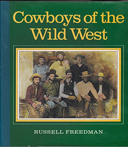 Stock image for Cowboys of the Wild West for sale by Kennys Bookstore