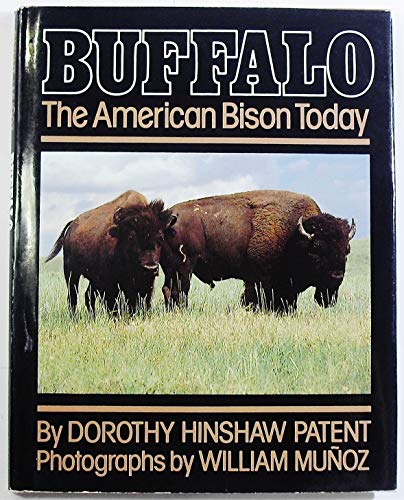 

Buffalo: the American Bison Today **SIGNED** [signed] [first edition]