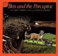 Imagen de archivo de Ben and the Porcupine a la venta por ThriftBooks-Atlanta