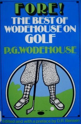 Stock image for Fore! The Best of Wodehouse on Golf for sale by HPB-Diamond