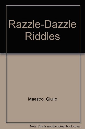 Razzle-Dazzle Riddles (9780899193823) by Maestro, Giulio