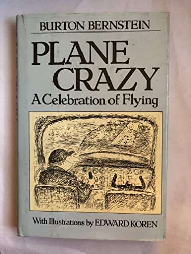 Imagen de archivo de Plane Crazy : A Celebration of Flying a la venta por Better World Books: West