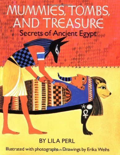 Imagen de archivo de Mummies, Tombs, and Treasure: Secrets of Ancient Egypt a la venta por Jen's Books