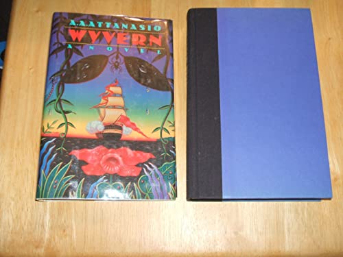 Wyvern - 1st Edition/1st Printing - Attanasio, A. A.