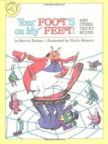 Beispielbild fr Your Foot's on My Feet!: And Other Tricky Nouns zum Verkauf von BooksRun