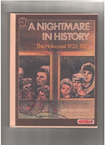 Stock image for A Nightmare in History: The Holocaust 1933-1945 for sale by Wonder Book