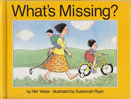 What's Missing? (9780899195100) by Yektai, Niki; Ryan, Susannah