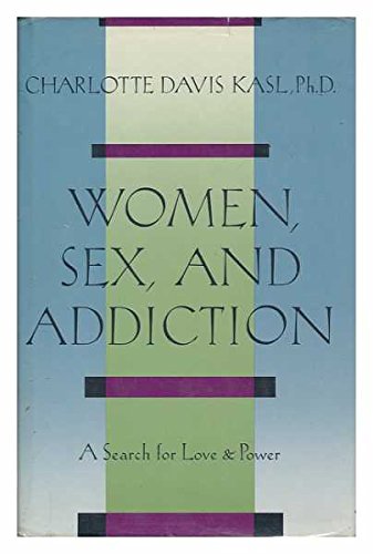 Stock image for Women, Sex and Addiction: A Search for Love and Power for sale by beat book shop