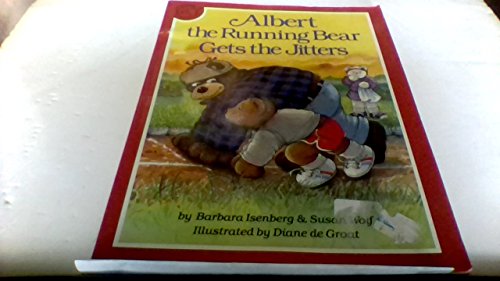 Imagen de archivo de Albert the Running Bear Gets the Jitters a la venta por Better World Books