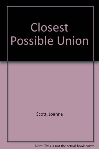 9780899196626: Closest Possible Union