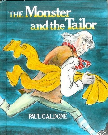 The Monster and the Tailor (9780899197951) by Galdone, Paul