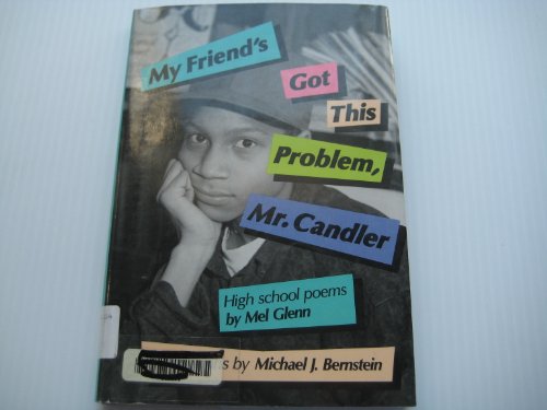 Imagen de archivo de My Friend's Got This Problem, Mr. Candler a la venta por Better World Books