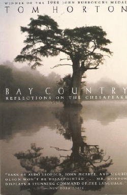 Beispielbild fr Bay Country: Reflections on the Chesapeake zum Verkauf von Wonder Book