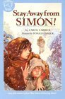 Stock image for Stay Away from Simon! for sale by Wonder Book