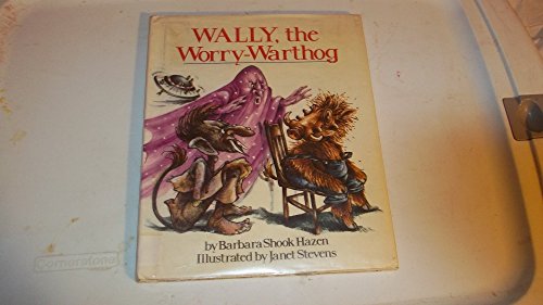 Beispielbild fr Wally the Worry-Warthog zum Verkauf von Better World Books