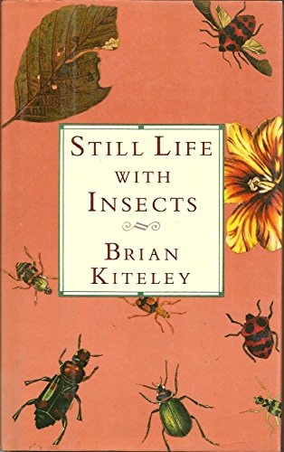 Imagen de archivo de Still Life with Insects a la venta por Flips Fine Books