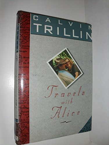 Travels with Alice - Trillin, Calvin