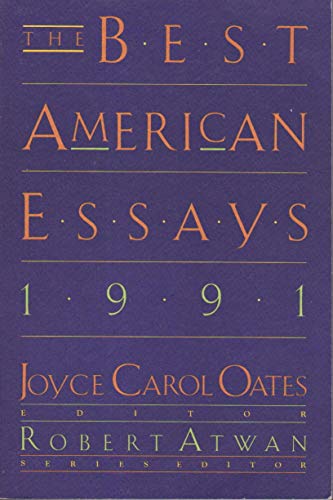 THE BEST AMERICAN ESSAYS 1991. - [Anthology, signed] Oates, Joyce Carol, editor (Amy Tan and Garrett Hongo, signed; Margaret Atwood, Judith Ortiz Cofer, Joy Williams and others, contributors.)