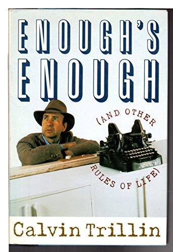Beispielbild fr Enough's Enough: And Other Rules of Life zum Verkauf von Wonder Book
