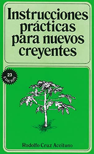 Imagen de archivo de Intrucciones Practicas Para Nuevos Creyentes/ Introductory Practice for New Belivers a la venta por Revaluation Books