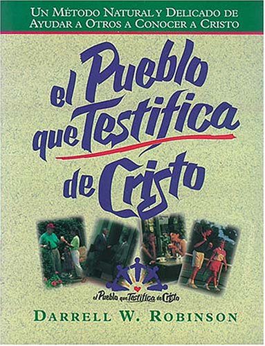 9780899223100: Pueblo Que Testifica De Cristo / People Sharing Jesus: Guia Del Lider / Leader's Guide