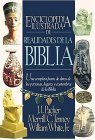 Enciclopedia Ilustrada De Realidades De La Biblia (9780899224237) by Packer, J. I.; Tenney, Merrill C.; White, William