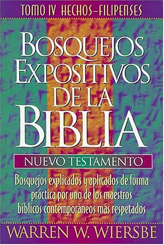 9780899225821: Bosquejos Expositivos De LA Biblia/Wiersbe's Expository Outlines